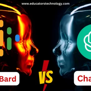 Google Bard vs ChatGPT: Teacher’s Guide